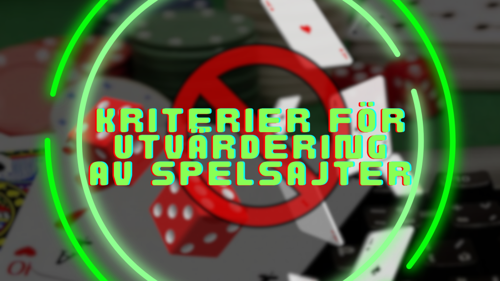 Kriterier för utvärdering av spelsajter