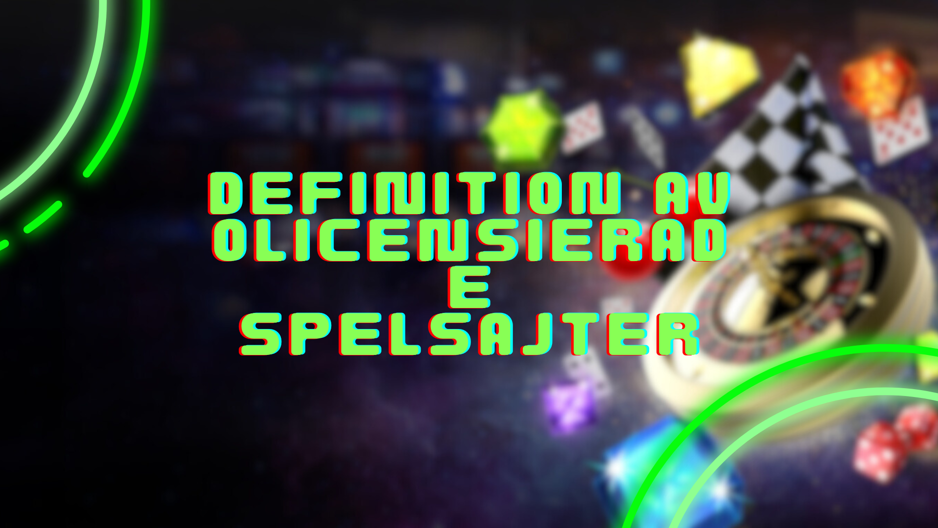 Definition av olicensierade spelsajter